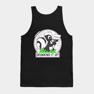 Skunking It Tank Top